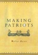 Stock image for Making Patriots for sale by Bookmonger.Ltd