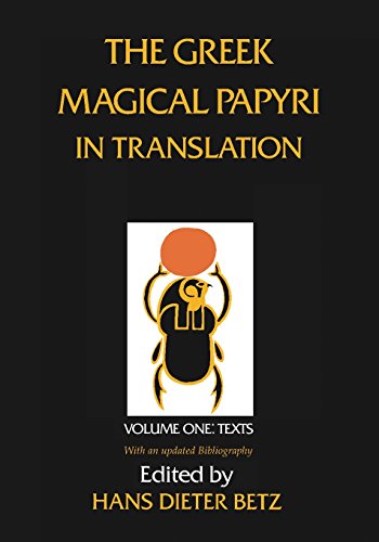 Imagen de archivo de The Greek Magical Papyri in Translation: Including the Demotic Spells: Texts (Volume 1) a la venta por SGS Trading Inc