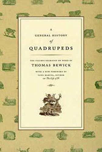 Imagen de archivo de A General History of Quadrupeds: The Figures Engraved on Wood a la venta por ThriftBooks-Atlanta