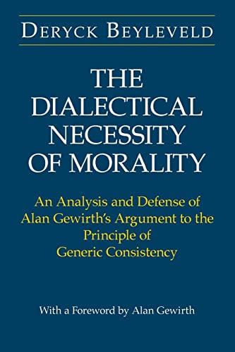 Stock image for The Dialectical Necessity of Morality for sale by Blackwell's
