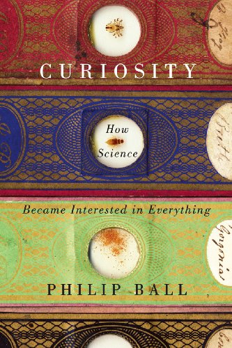 9780226045795: Curiosity: How Science Became Interested in Everything