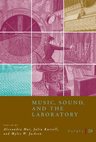 Stock image for Music, Sound, and the Laboratory from 1750-1980 for sale by ThriftBooks-Atlanta