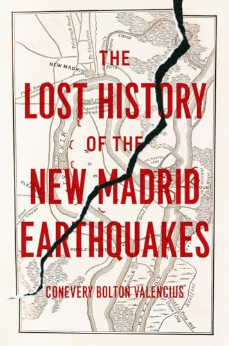 9780226053899: The Lost History of the New Madrid Earthquakes