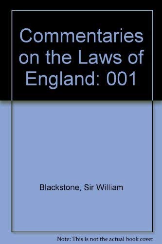 Commentaries on the Laws of England: A Facsimile of the First Edition of 1765-1769 (Volume 1) - Blackstone, W.