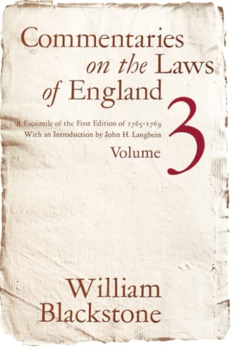 Stock image for Commentaries on the Laws of England, Volume 3: A Facsimile of the First Edition of 1765-1769 for sale by ThriftBooks-Dallas