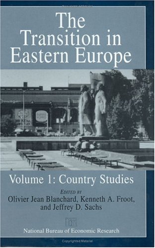 Imagen de archivo de The Transition in Eastern Europe, Vol. 1: Country Studies (National Bureau of Economic Research Project Report) a la venta por SecondSale