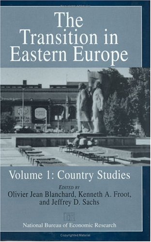 Stock image for The Transition in Eastern Europe, Vol. 1: Country Studies (National Bureau of Economic Research Project Report) for sale by SecondSale