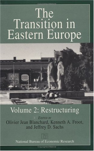 9780226056623: The Transition in Eastern Europe: Restructuring: 002