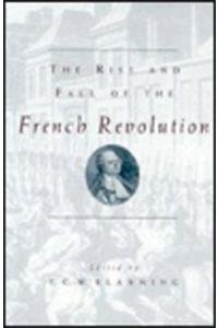 Imagen de archivo de The Rise and Fall of the French Revolution (Studies in European History from the Journal of Modern H a la venta por Save With Sam
