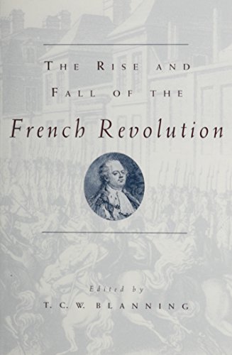 Imagen de archivo de Rise and Fall of the French Revolution a la venta por Montana Book Company