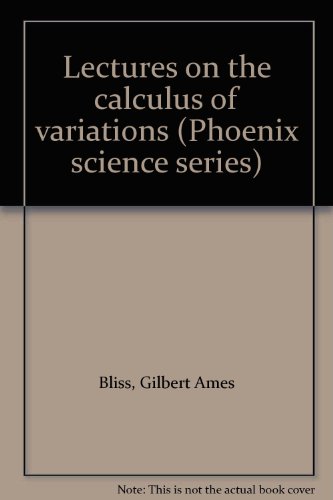 Immagine dell'editore per Lectures on the calculus of variations (Phoenix science series) venduto da Zubal-Books, Since 1961