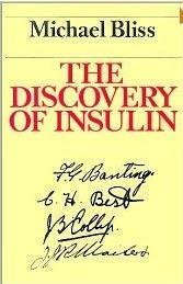 michael bliss the discovery of insulin michael bliss the discovery of insulin