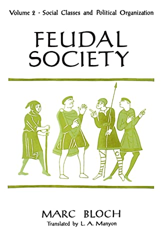 Beispielbild fr Feudal Society, Volume 2 zum Verkauf von Better World Books