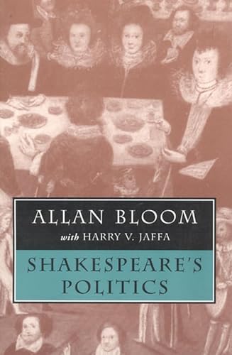 Shakespeare's Politics (9780226060415) by Bloom, Allan