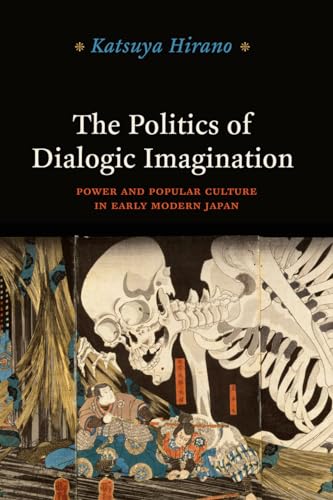 Beispielbild fr The Politics of Dialogic Imagination zum Verkauf von Blackwell's