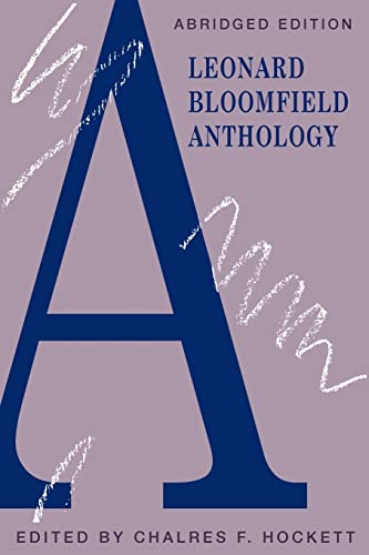 9780226060712: A Leonard Bloomfield Anthology