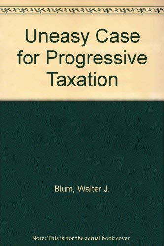 Imagen de archivo de Uneasy Case for Progressive Taxation a la venta por Lowry's Books