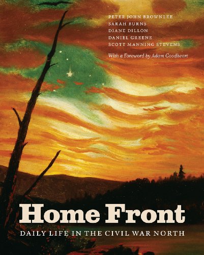 Beispielbild fr Home Front: Daily Life in the Civil War North zum Verkauf von The Happy Book Stack