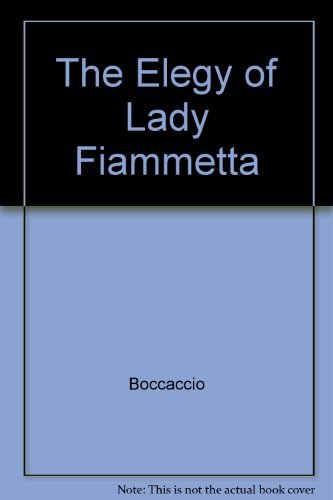 9780226062754: The Elegy of Lady Fiammetta
