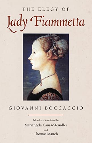 The Elegy of Lady Fiammetta (9780226062761) by Boccaccio, Giovanni