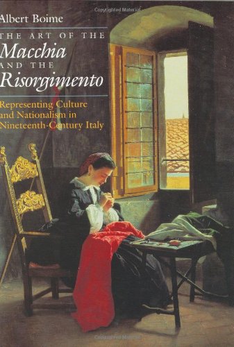 Imagen de archivo de The Art of the Macchia and the Risorgimento: Representing Culture and Nationalism in Nineteenth-Century Italy a la venta por HPB-Ruby