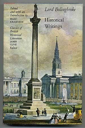 9780226063454: Historical writings [of] Lord Bolingbroke (Classics of British historical literature)