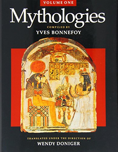 Imagen de archivo de Mythologies: A Restructued Translation of "Dictionnaire des mythologies et des religions des societes traditionnelles et du monde antique" (Complete in the Original Two-volume Set) a la venta por Mnemosyne