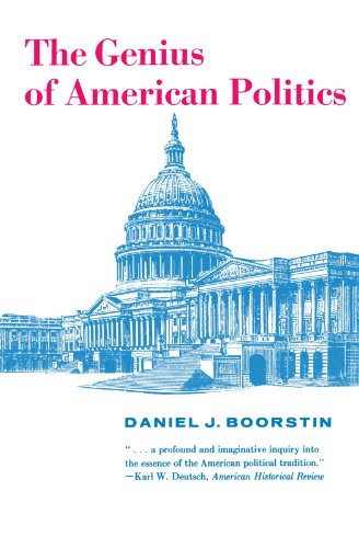 Imagen de archivo de The Genius of American Politics (Walgreen Foundation Lectures) a la venta por Wonder Book