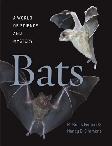 Stock image for Bats: A World of Science and Mystery for sale by Goodwill of Colorado