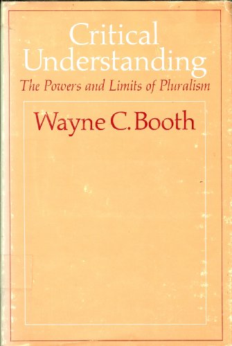Beispielbild fr Critical Understanding: Powers and Limits of Pluralism zum Verkauf von Anybook.com
