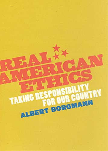 Beispielbild fr Real American Ethics : Taking Responsibility for Our Country zum Verkauf von Better World Books