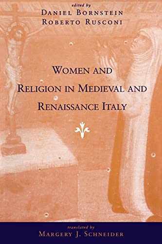Imagen de archivo de Women and Religion in Medieval and Renaissance Italy (Women in Culture and Society) a la venta por HPB-Red