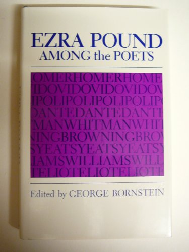 Stock image for Ezra Pound among the Poets for sale by Better World Books
