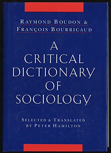 Stock image for A Critical Dictionary of Sociology for sale by Better World Books