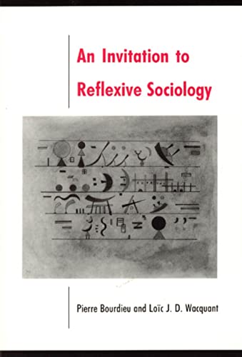 Stock image for An Invitation to Reflexive Sociology for sale by Better World Books