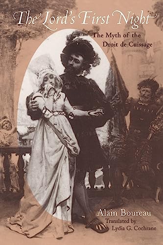 Beispielbild fr The Lord's First Night : The Myth of the Droit de Cuissage zum Verkauf von Better World Books: West