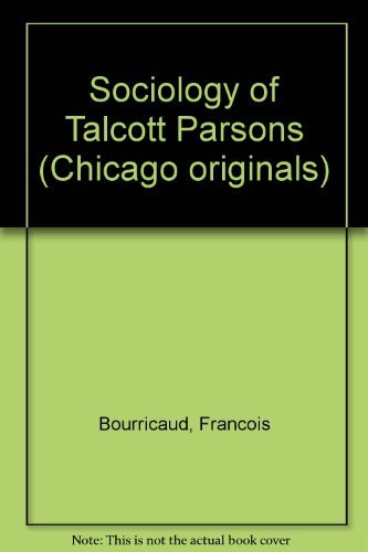 Imagen de archivo de The Sociology of Talcott Parsons a la venta por N. Fagin Books