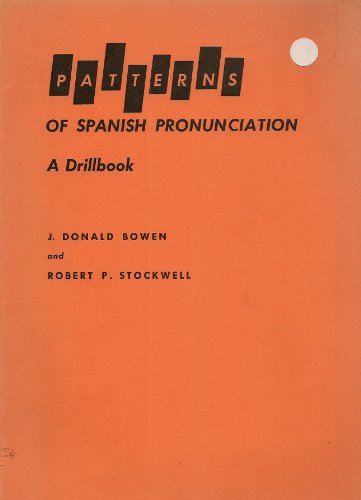 Stock image for Patterns of Spanish Pronunciation : A Drillbook for sale by Better World Books