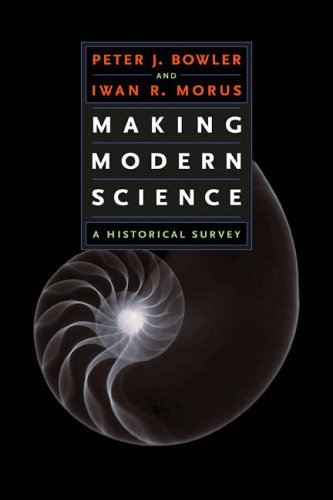 9780226068619: Making Modern Science: A Historical Survey