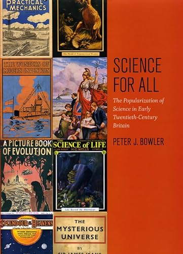 Stock image for Science for All: The Popularization of Science in Early Twentieth-Century Britain for sale by Anybook.com
