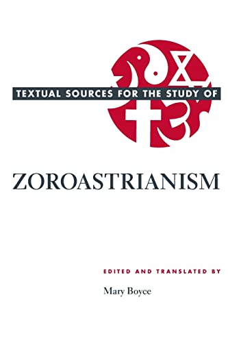 9780226069302: Textual Sources for the Study of Zoroastrianism