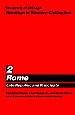 Imagen de archivo de University of Chicago Readings in Western Civilization, Volume 2: Rome: Late Republic and Principate Volume 2 a la venta por ThriftBooks-Dallas