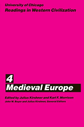 Imagen de archivo de University of Chicago Readings in Western Civilization, Volume 4: Medieval Europe (Volume 4) a la venta por SecondSale