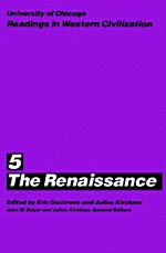 Stock image for University of Chicago Readings in Western Civilization, Volume 5: The Renaissance Volume 5 for sale by ThriftBooks-Dallas