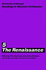 Stock image for University of Chicago Readings in Western Civilization, Volume 5: The Renaissance Volume 5 for sale by ThriftBooks-Atlanta