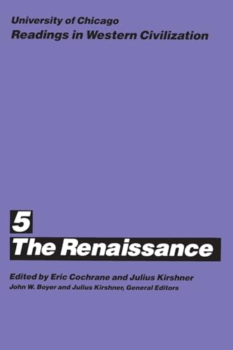 Stock image for University of Chicago Readings in Western Civilization, Volume 5: The Renaissance (Volume 5) for sale by Gulf Coast Books