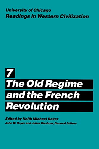 9780226069500: University of Chicago Readings in Western Civilization, Volume 7: The Old Regime and the French Revolution