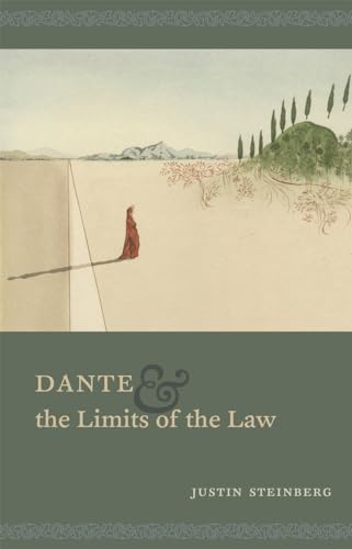 9780226071091: Dante and the Limits of the Law