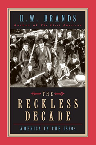 9780226071169: The Reckless Decade: America in the 1890s