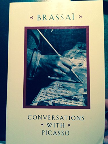 Conversations with Picasso (9780226071497) by BrassaÃ¯